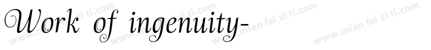 Work of ingenuity字体转换